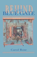 Cover: Behind the Blue Gate - Press Porcepic,Ontario