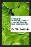 Cover: Deutsche Schriften, Zweiter Band - Trieste Publishing