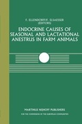 Cover: Endocrine Causes of Seasonal and Lactational Anestrus in Farm Animals - Kluwer Academic Publishers