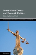 Cover: International Courts and Domestic Politics - Cambridge University Press