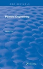 Cover: Pipeline Engineering (2004) - CRC Press