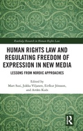 Cover: Human Rights Law and Regulating Freedom of Expression in New Media - Routledge