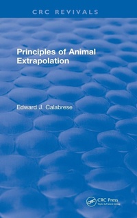 Enlarge image Cover: Principles of Animal Extrapolation (1991) - CRC Press
