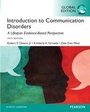 Cover: Introduction to Communication Disorders: A Lifespan Evidence-Based Perspective, Global Edition - Pearson
