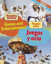 Enlarge image Cover: Dual Language Learners: Comparing Countries: Games and Entertainment (English/Spanish) - Franklin Watts Ltd