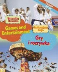 Cover: Dual Language Learners: Comparing Countries: Games and Entertainment (English/Polish) - Franklin Watts Ltd