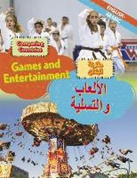 Enlarge image Cover: Dual Language Learners: Comparing Countries: Games and Entertainment (English/Arabic) - Franklin Watts Ltd