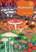 Cover: Mushrooms - Bloomsbury Natural History