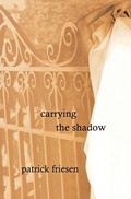 Cover: Carrying the Shadow - Press Porcepic,Ontario