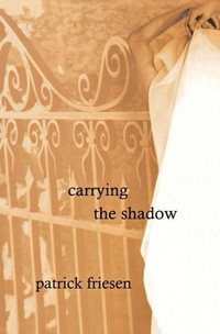 Enlarge image Cover: Carrying the Shadow - Press Porcepic,Ontario