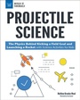 Cover: Projectile Science - Nomad Press