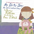 Cover: My Dirty Dog: My Informative Essay (The Read and Write Series, #4) - Mims House, LLC.