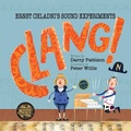 Cover: Clang! Ernst Chladni's Sound Experiments (MOMENTS IN SCIENCE, #2) - Mims House, LLC.