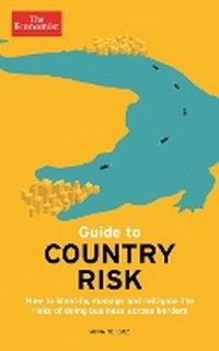 Enlarge image Cover: The Economist Guide to Country Risk - Economist Books