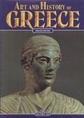 Cover: Art and History of Greece - Third Millennium Press Ltd.