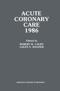 Cover: Acute Coronary Care 1986 - Kluwer Academic Publishers