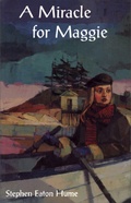 Cover: A Miracle for Maggie - Press Porcepic,Ontario
