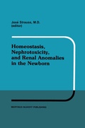 Cover: Homeostasis, Nephrotoxicity, and Renal Anomalies in the Newborn - Springer