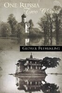 Abbildung von: One Russia, Two Chinas - Press Porcepic,Ontario