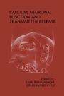 Cover: Calcium, Neuronal Function and Transmitter Release - Kluwer Academic Publishers