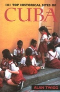 Cover: 101 Top Historical Sites of Cuba - Press Porcepic,Ontario