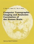 Cover: Computer Tomographic Imaging and Anatomic Correlation of the Human Brain - Kluwer Academic Publishers