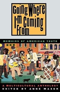 Enlarge image Cover: GOING WHERE I'M COMING FROM CL - Persea Books Inc