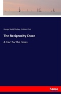 Cover: The Reciprocity Craze - Hansebooks