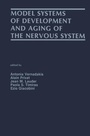 Cover: Model Systems of Development and Aging of the Nervous System - Kluwer Academic Publishers
