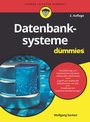 Cover: Datenbanksysteme für Dummies - Wiley-VCH