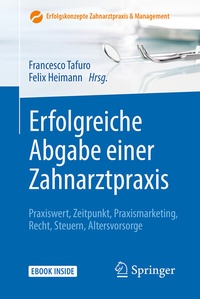 Abbildung von: Erfolgreiche Abgabe einer Zahnarztpraxis - Springer