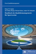 Cover: Handbuch des Qualit&auml;tsmanagements f&uuml;r Sportvereine - Berliner Wissenschafts-Verlag