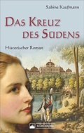 Cover: Das Kreuz des S&uuml;dens - Silberburg