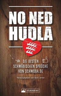 Abbildung von: No ned hudla - Silberburg