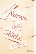 Cover: Narren des Gl&uuml;cks - Dittrich Verlag ein Imprint der Velbr&uuml;ck GmbH B&uuml;cher und Medien