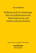 Cover: Kollisionsrecht im Spannungsfeld von Kollisionsnormen, Hoheitsinteressen und wohlerworbenen Rechten - Mohr Siebeck