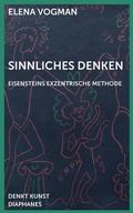 Cover: Sinnliches Denken - Diaphanes