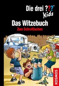Cover: Die drei ??? Kids, Witze zum Schrottlachen (drei Fragezeichen Kids) - Kosmos