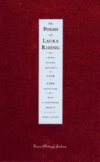 Enlarge image Cover: The Poems of Laura Riding: A Newly Revised Edition of the 1938/1908 Collection - Persea Books Inc