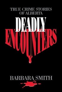 Abbildung von: Deadly Encounters - Hounslow Press