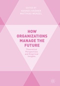Cover: How Organizations Manage the Future - Palgrave Macmillan