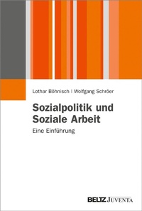 Abbildung von: Sozialpolitik und Soziale Arbeit - Juventa Verlag GmbH