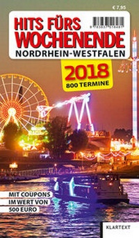 Abbildung von: Hits fürs Wochenende Nordrhein-Westfalen 2018 - Klartext