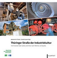 Abbildung von: Thüringer Straße der Industriekultur - Klartext