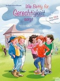 Cover: Wie Betty f&uuml;r Gerechtigkeit sorgt - Festland Verlag e.U.