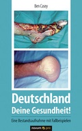 Cover: Deutschland - Deine Gesundheit! - novum Verlag ein Imprint von novum publishing gmbH