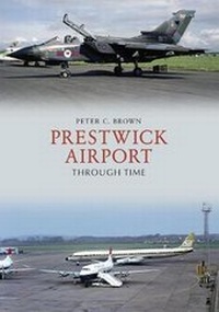 Abbildung von: Prestwick Airport Through Time - Amberley Publishing