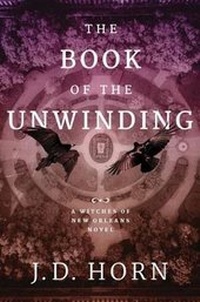 Enlarge image Cover: The Book of the Unwinding - 47North
