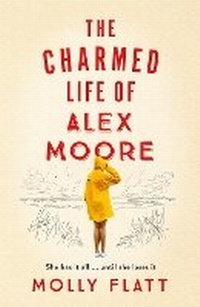 Abbildung von: The Charmed Life of Alex Moore - Macmillan