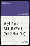 Cover: Why Is There Evil in the World (and So Much of It?) - Christian Focus Publications Ltd